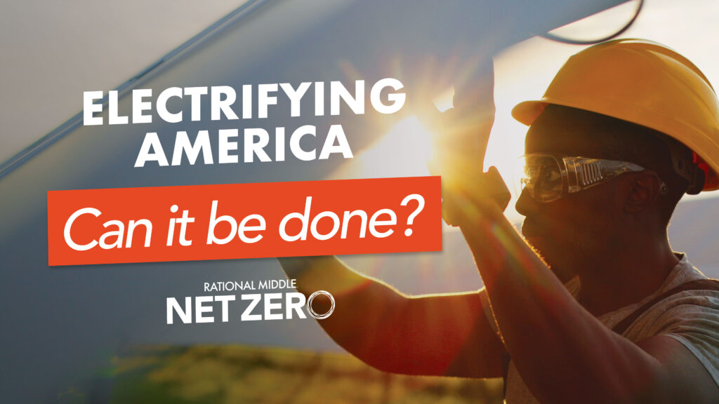 Electrifying America The Rational Middle   Electrifying America Thumbnail 1 1024x576 